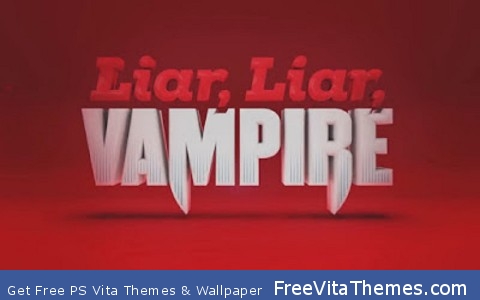liar liar vampire PS Vita Wallpaper
